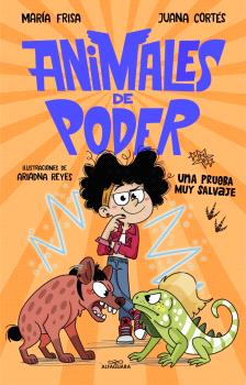 ANIMALES DE PODER 3 - UNA PRUEBA MUY SALVAJE