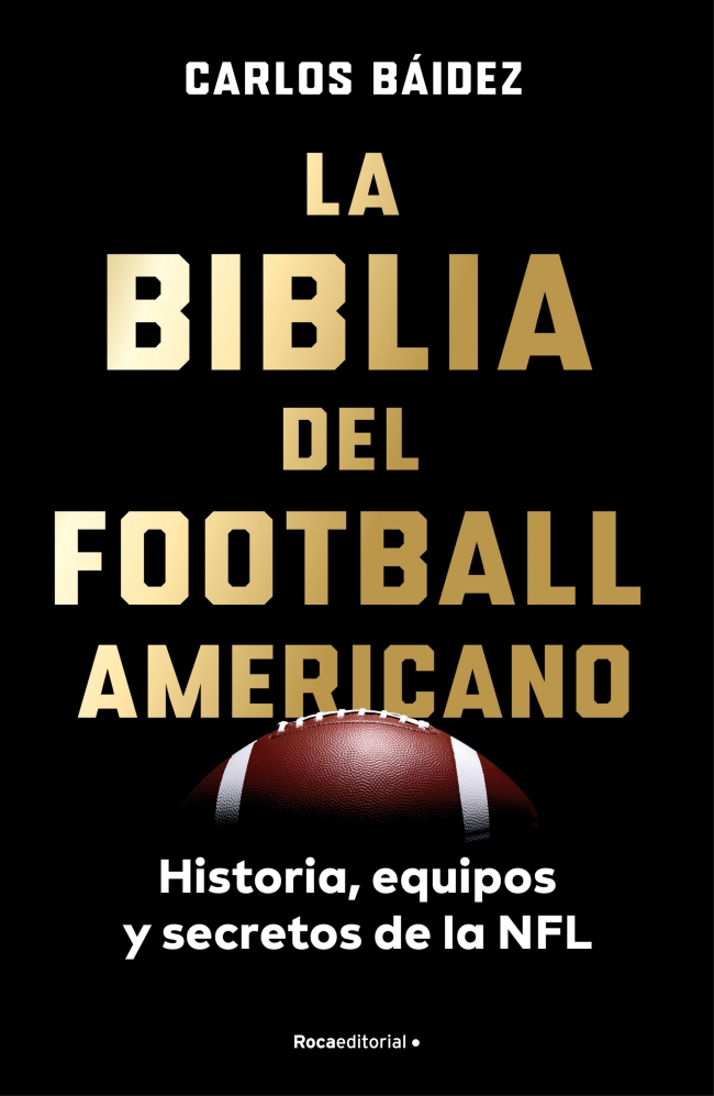 BIBLIA DEL FÚTBOL AMERICANO, LA