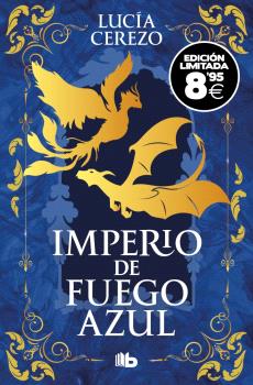 IMPERIO DE FUEGO AZUL (EDICIÓN LIMITADA · BLACK FRIDAY) (SAGA FÉNIX & DRAGÓN 1)