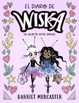 DIARIO DE WISKA 2, EL - UN SECRETO ENTRE AMIGAS