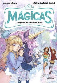 MÁGICAS 3 - LA LEYENDA DEL UNICORNIO ALADO
