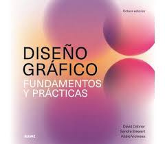 DISEÑO GRÁFICO. FUNDAMENTOS Y PRÁCTICAS (2025)
