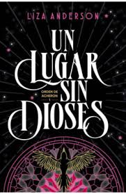 LUGAR SIN DIOSES, UN (ORDEN DE ARCHERON 1)