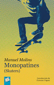 MONOPATINES (SKATERS)