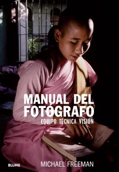 MANUAL DEL FOTÓGRAFO / EQUIPO, TÉCNICA, VISIÓN (2026)