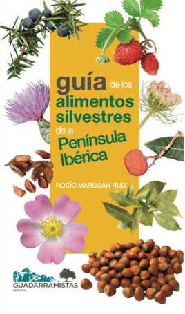 GUIA DE LOS ALIMENTOS SILVESTRES DE LA PENINSULA IBERICA