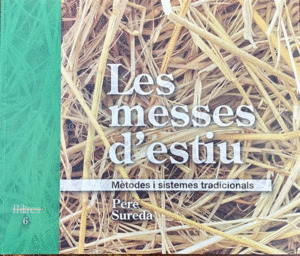 MESSES D'ESTIU, LES