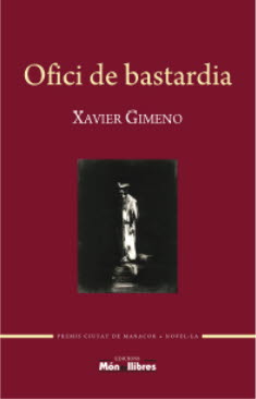 OFICI DE BASTARDIA (PREMI CIUTAT DE MANACOR 2019)