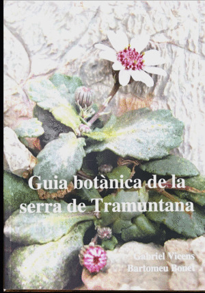 GUIA BOTANICA DE LA SERRA DE TRAMUNTANA