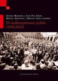 MALLORQUINISME POLITIC, EL (1936-2024)