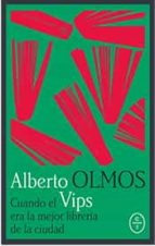 CUANDO EL VIPS ERA LA MEJOR LIBRERIA DE LA CIUDAD