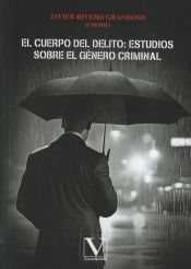 CUERPO DEL DELITO, EL. ESTUDIOS SOBRE EL GENERO CRIMINAL