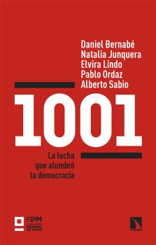1001 LA LUCHA QUE ALUMBRO LA DEMOCRACIA