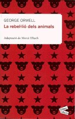 REBEL.LIO DELS ANIMALS, LA  (LLIBRE OBERT)