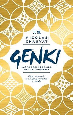 GENKI LAS 10 REGLAS DE ORO DE LOS JAPONESES