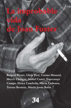 IMPROBABLE VIDA DE JOAN FUSTER, LA