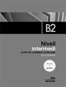 INTERMEDI B2 CURS LLENGUA CATALANA SOLUCIONARI