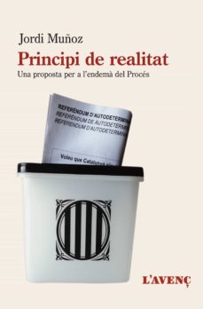 PRINCIPI DE REALITAT. UNA PROPOSTA PER L'ENDEMA DEL PROCES