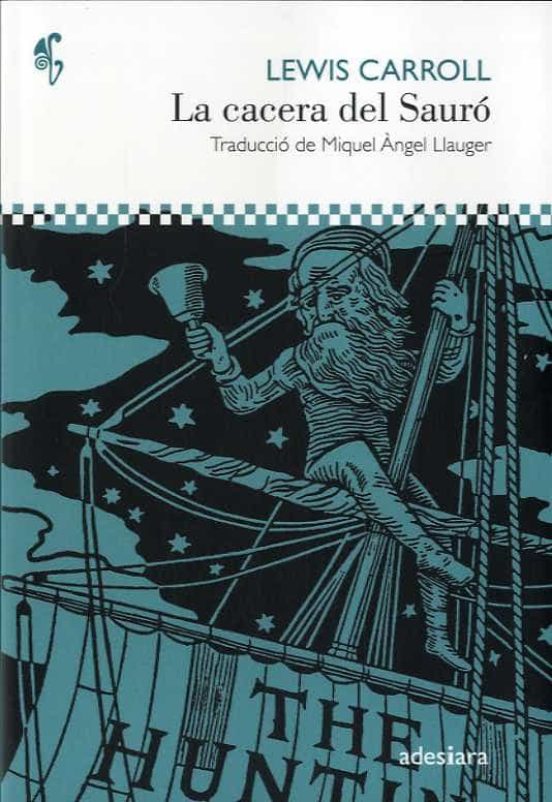 CACERA DEL SAURO, LA  (TRAD. M.A. LLAUGER)