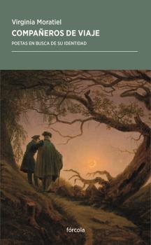 COMPAÑEROS DE VIAJE. POETAS EN BUSCA DE SU IDENTIDAD
