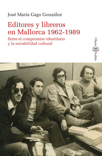 EDITORES Y LIBREROS EN MALLORCA 1962-1989