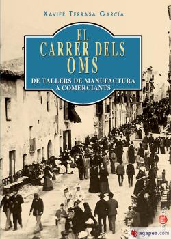 CARRER DELS OMS, EL