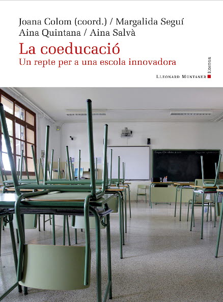COEDUCACIO, LA. UN REPTE PER A UNA ESCOLA INNOVADORA