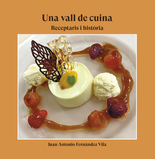VALL DE CUINA, UNA. RECEPTARIS I HISTORIA
