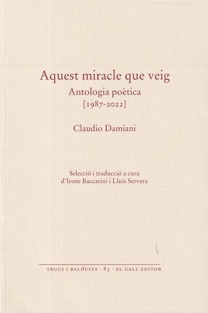 AQUEST MIRACLE QUE VEIG. ANTOLOGIA POETICA 1987-2022