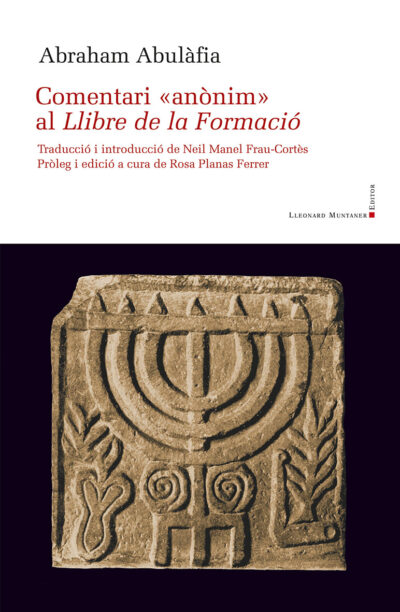 COMENTARI ANOMIM AL LLIBRE DE LA FORMACIO