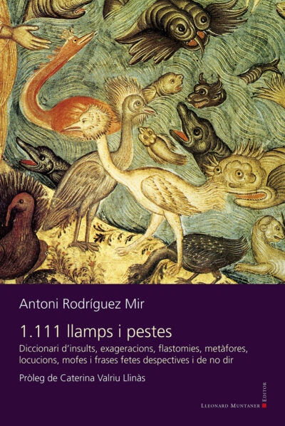 1111 LLAMPS I PESTES. DICCIONARI D'INSULTS