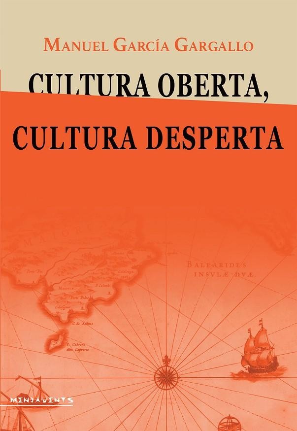 CULTURA OBERTA CULTURA DESPERTA