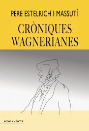 CRONIQUES WAGNERIANES