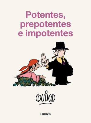 POTENTES PREPOTENTES E IMPOTENTES
