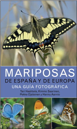 MARIPOSAS DE ESPAÑA Y DE EUROPA. UNA GUIA FOTOGRAFICA