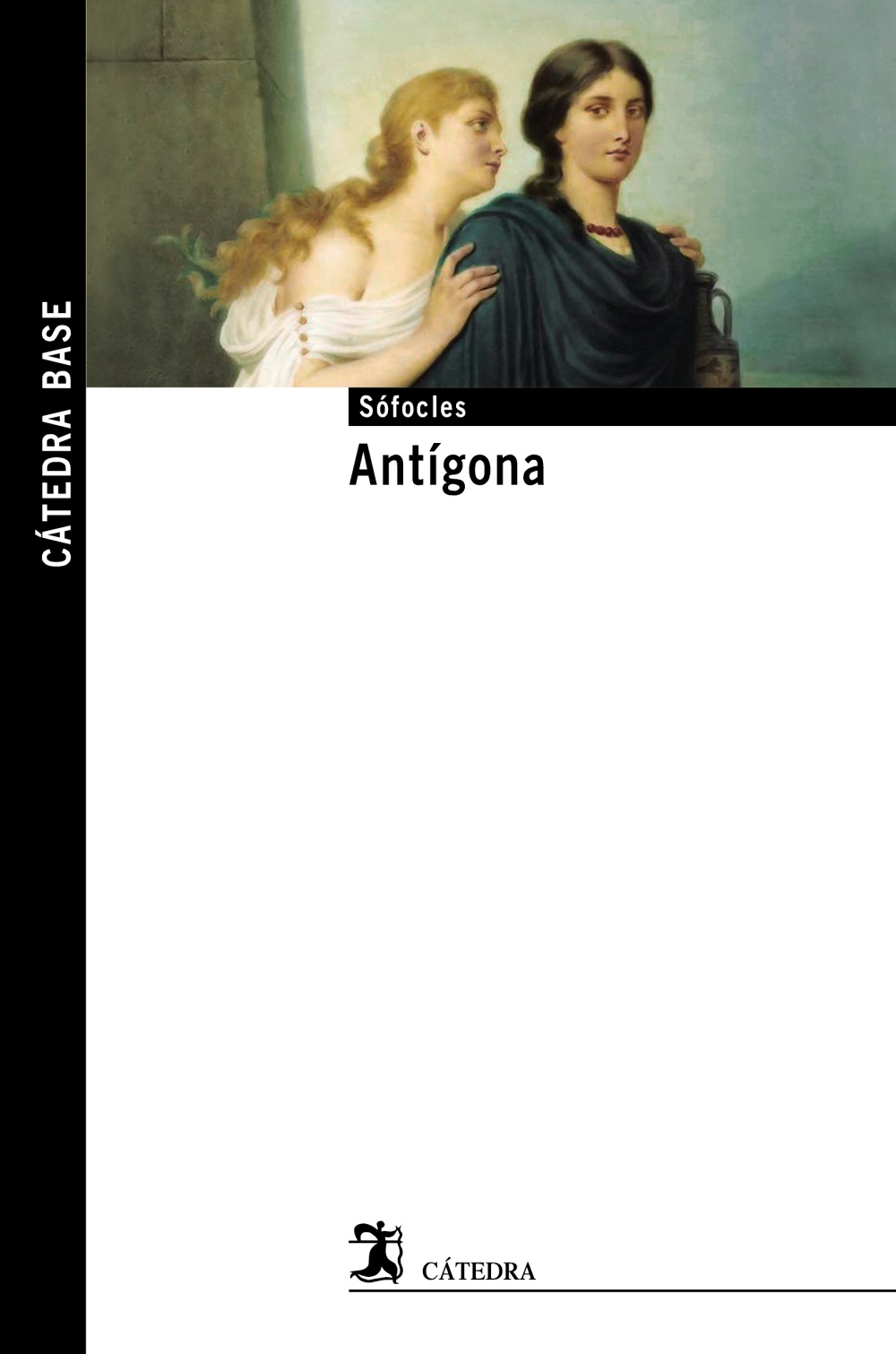 ANTIGONA  (CATEDRA BASE)