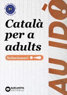 AU IDO CATALA PER ADULTS B1 SOLUCIONARI
