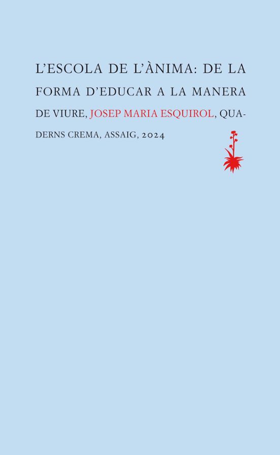 ESCOLA DE L'ANIMA, L'