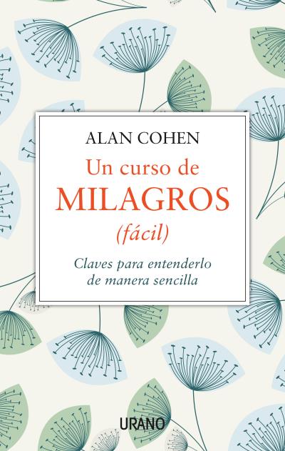 CURSO DE MILAGROS (FACIL), UN