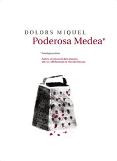 PODEROSA MEDEA (CAT.)