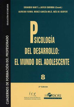 PSICOLOGIA DEL DESARROLLO: EL MUNDO DEL ADOLESCENTE
