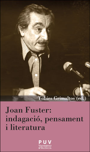 JOAN FUSTER INDAGACIO PENSAMENT I LITERATURA