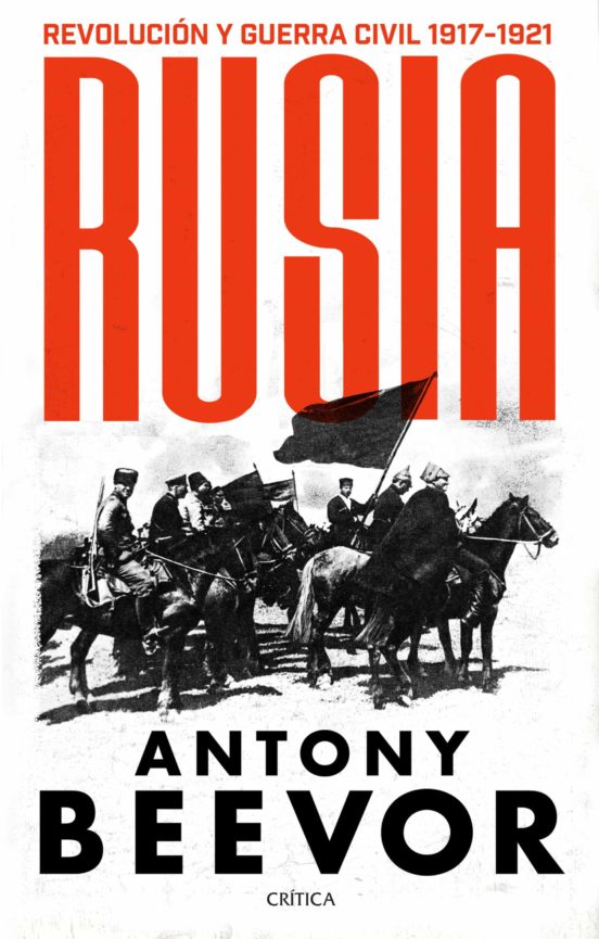 RUSIA. REVOLUCION Y GUERRA CIVIL 1917-1921