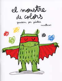 MONSTRE DE COLORS, EL QUADERN PER PINTAR