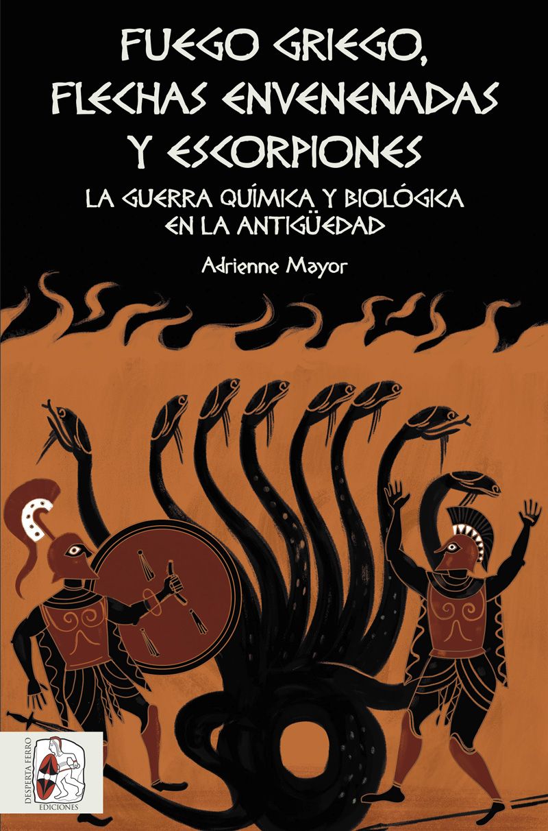 FUEGO GRIEGO FLECHAS ENVENENADAS Y ESCORPIONES