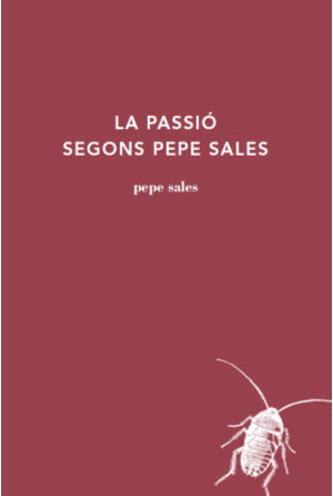 PASSIO SEGONS PEPE SALES, LA