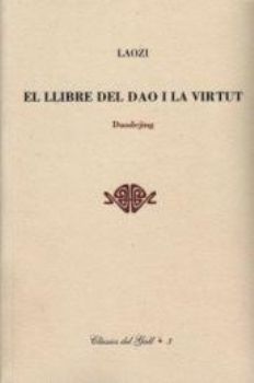 LLIBRE DEL DAO I LA VIRTUT, EL