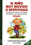 NIÑO MUY MOVIDO O DESPISTADO, EL (TDAH)