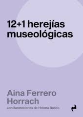 12+1 HEREJIAS MUSEOLOGICAS