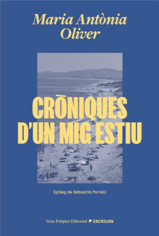 CRONIQUES D'UN MIG ESTIU